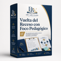 Vuelta del Receso con Foco Pedagógico